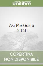 Asi Me Gusta 2 Cd libro