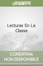 Lecturas En La Classe libro