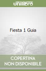 Fiesta 1 Guia libro