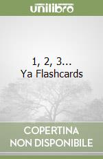 1, 2, 3... Ya Flashcards libro