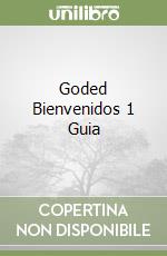 Goded Bienvenidos 1 Guia libro