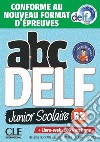 ABC DELF JUNIOR SCOLAIRE B2 2ED+LIVRE WEB+DVD EDITION 20 libro