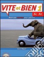 Miquel Vite Et Bien! 1 Livre+cd+corr libro