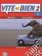 Miquel Vite Et Bien! 2 Livre+cd+corr libro