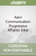 Aavv Communication Progressive Affaires Inter