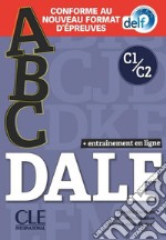 ABC DALF. Conforme au nouveau format d'épreuves. Per le Scuole superiori. Con e-book. Con CD-Audio libro