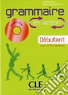 AAVV GRAMMAIRE EN ACTION DEBUTANT A1+CD+CORR libro