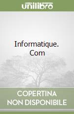 Informatique. Com libro