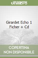 Girardet Echo 1 Ficher + Cd libro