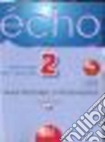 Girardet Echo 2 Cahier+cd+corr libro