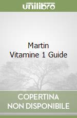 Martin Vitamine 1 Guide libro