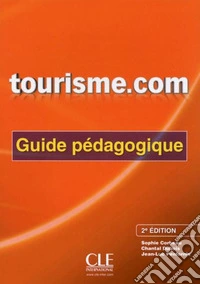 Tourisme.com. Guide pèdagogique libro