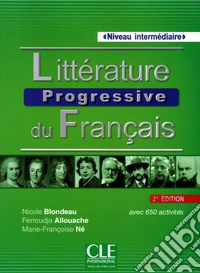 Littérature progressive du français . Niveau Intermédiaire. Con CD-Audio libro