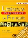 Littérature progressive du français. Niveau avancé B2. Per le Scuole superiori libro