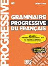 Grammaire progressive du français. Niveau débutant A1. Per le Scuole superiori. Con app. Con CD-Audio libro