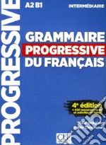 Grammaire progressive du francais. Niveau intermédiaire. Livre. Per le Scuole superiori. Con app. Con CD-Audio