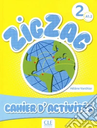 Vanthier Zigzag 2 Cahier libro