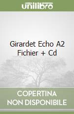 Girardet Echo A2 Fichier + Cd