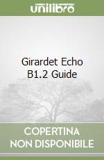 Girardet Echo B1.2 Guide