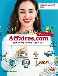 Affaires.com. Français professionel. Livre de l'élève. Con DVD-ROM libro