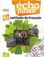 Echo Junior. Méthode de français. Livre de l'eleve. Con DVD-ROM libro