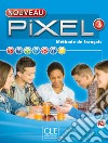 Pixel. Méthode de français (A1 . A2). Niveau 3 livre de l'eleve. Con DVD-ROM libro di Favret C. Callet S. Gibbe C.