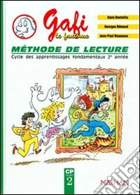 Methode de lecture; CP. Livret 2. Cycle des apprentissages fondamentaux deuxième année. Per la Scuola elementare libro