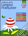 Maîtrise de la langue française. CE1. Per la Scuola elementare libro