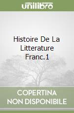 Histoire De La Litterature Franc.1 libro
