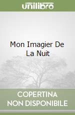 Mon Imagier De La Nuit