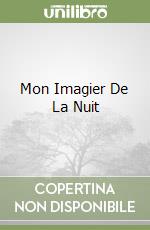 Mon Imagier De La Nuit libro