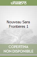 Nouveau Sans Frontieres 1 libro