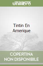 Tintin En Amerique libro