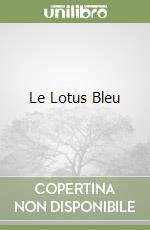 Le Lotus Bleu libro
