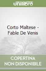 Corto Maltese - Fable De Venis libro