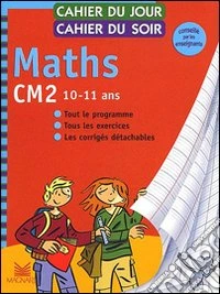 Maths. CM2. Per la Scuola elementare