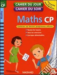 Maths CP. Per la Scuola elementare