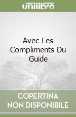 Avec Les Compliments Du Guide