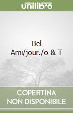 Bel Ami/jour./o & T libro