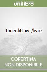 Itiner.litt.xvii/livre libro