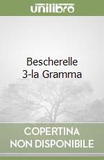 Bescherelle 3-la Gramma libro