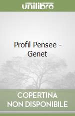 Profil Pensee - Genet libro