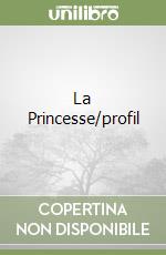 La Princesse/profil libro