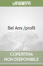 Bel Ami /profil libro