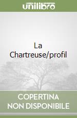 La Chartreuse/profil libro