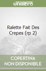 Ralette Fait Des Crepes (rp 2) libro