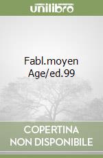 Fabl.moyen Age/ed.99 libro