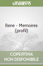 Rene - Memoires (profil) libro