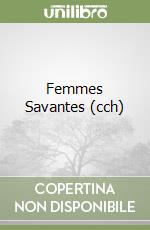 Femmes Savantes (cch) libro