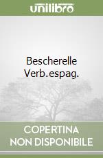 Bescherelle Verb.espag. libro